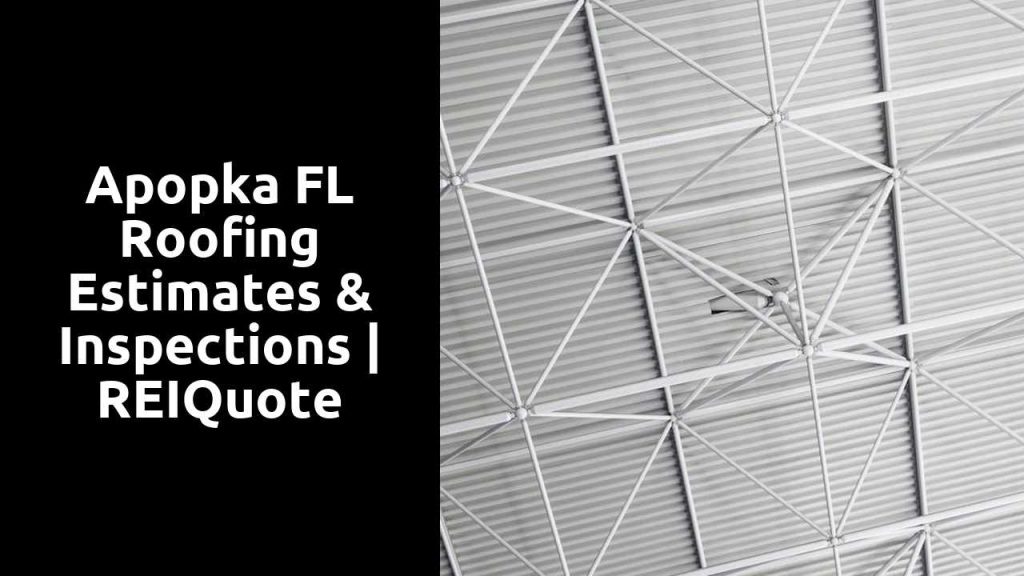 Apopka FL Roofing Estimates & Inspections | REIQuote