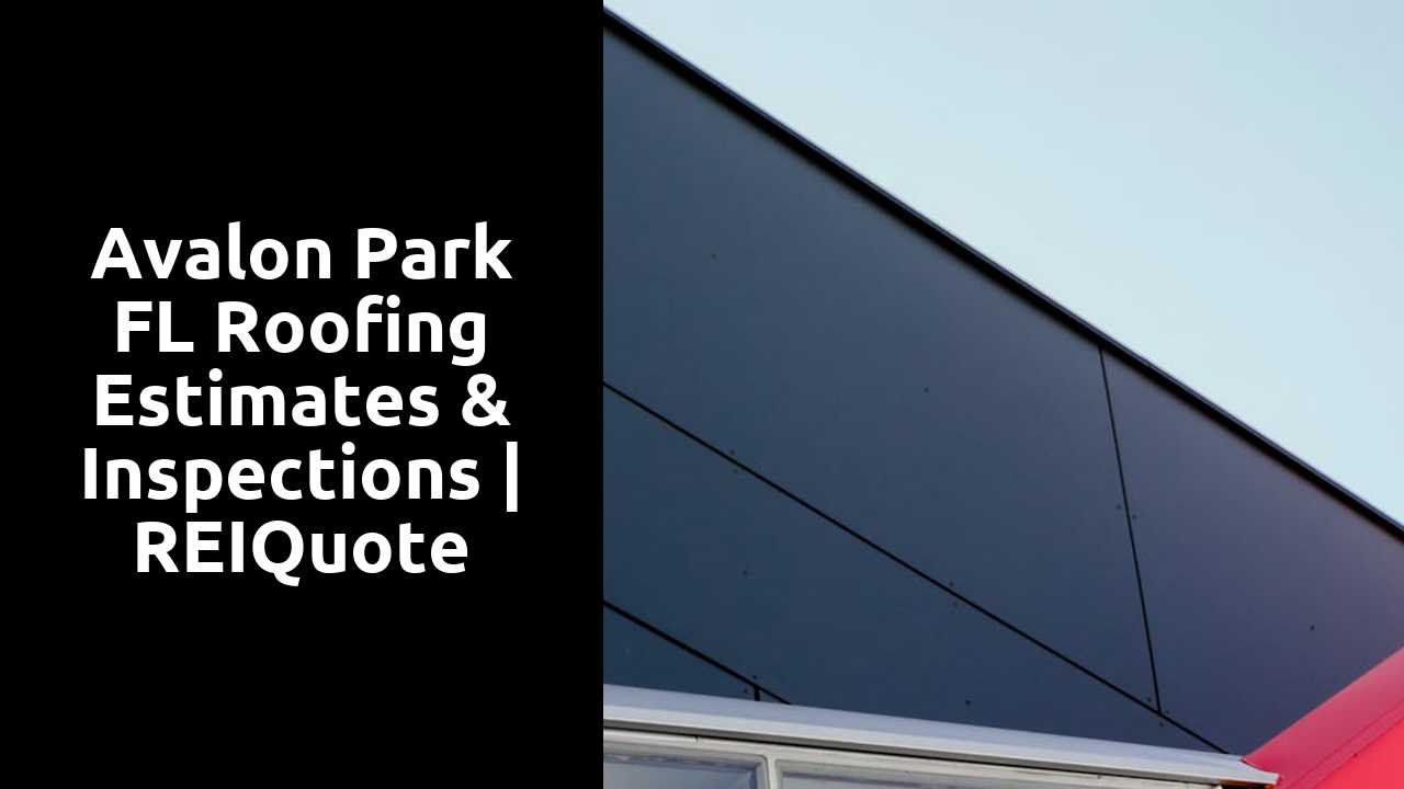 Avalon Park FL Roofing Estimates & Inspections | REIQuote