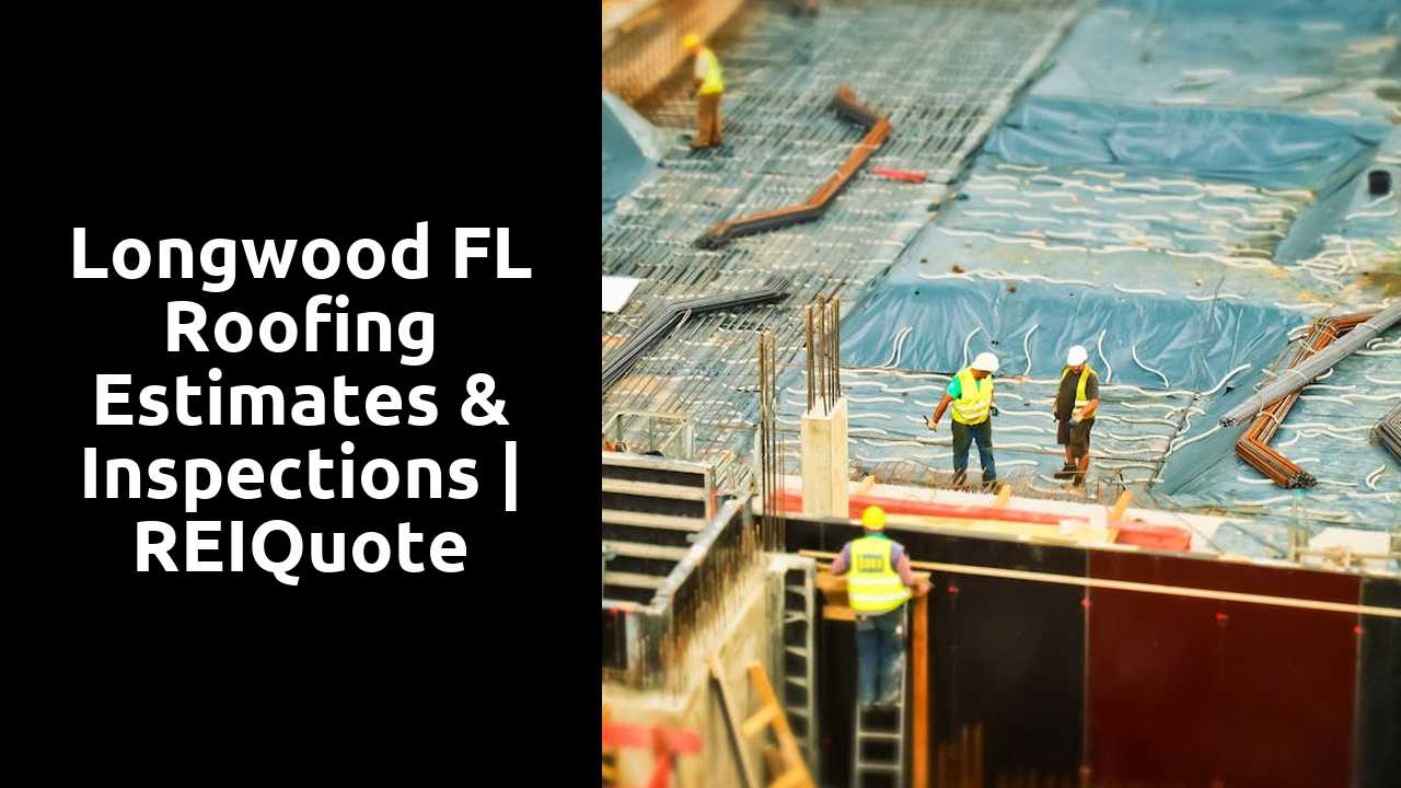 Longwood FL Roofing Estimates & Inspections | REIQuote