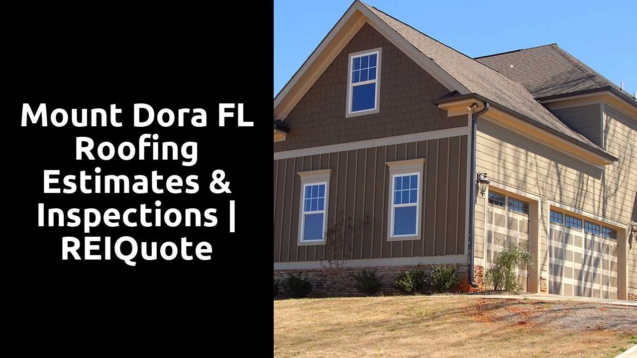 Mount Dora FL Roofing Estimates & Inspections | REIQuote