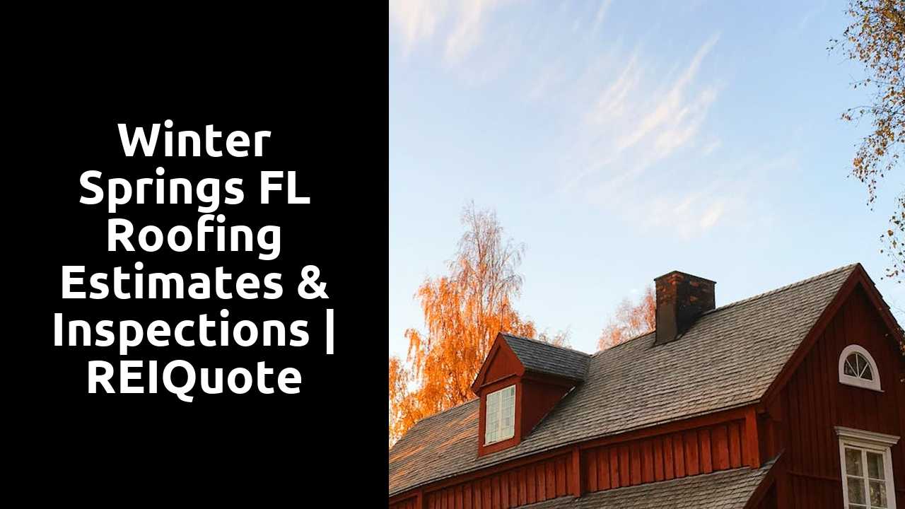Winter Springs FL Roofing Estimates & Inspections | REIQuote